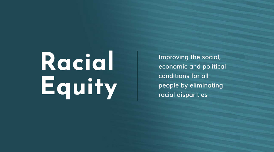 Image of text that defines what racial equity is with a turquoise background